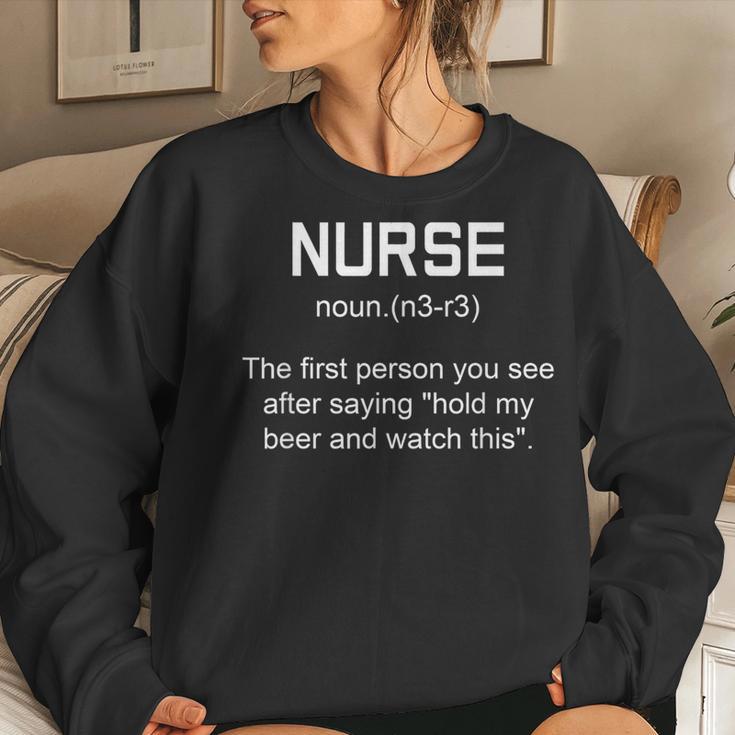 Nurse Hold My Beer Nurse Definition Women Sweatshirt Gifts for Her