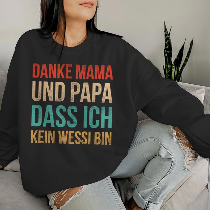 Ossi Danke Mama Und Papa Dass Ich Kein Wessi Bin Sweatshirt Frauen Geschenke für Sie