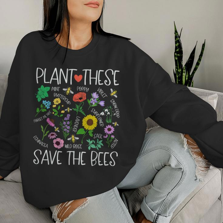 Plant These Save Bees Wildflower Earth Day Support Bee Lover Women Sweatshirt Gifts for Her