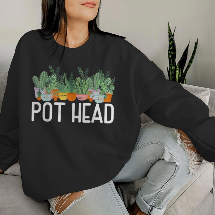 Pot Head Plant Gardener Women Sweatshirt Gifts for Her