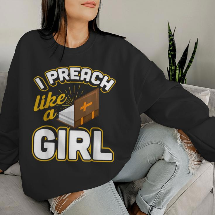 I Preach Like A Girl Pastor Preacher Women Sweatshirt Gifts for Her