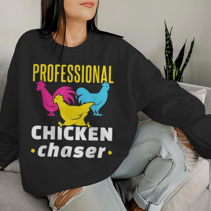 Professional Chicken Chaser Chickens Farming Farm Women Sweatshirt Gifts for Her