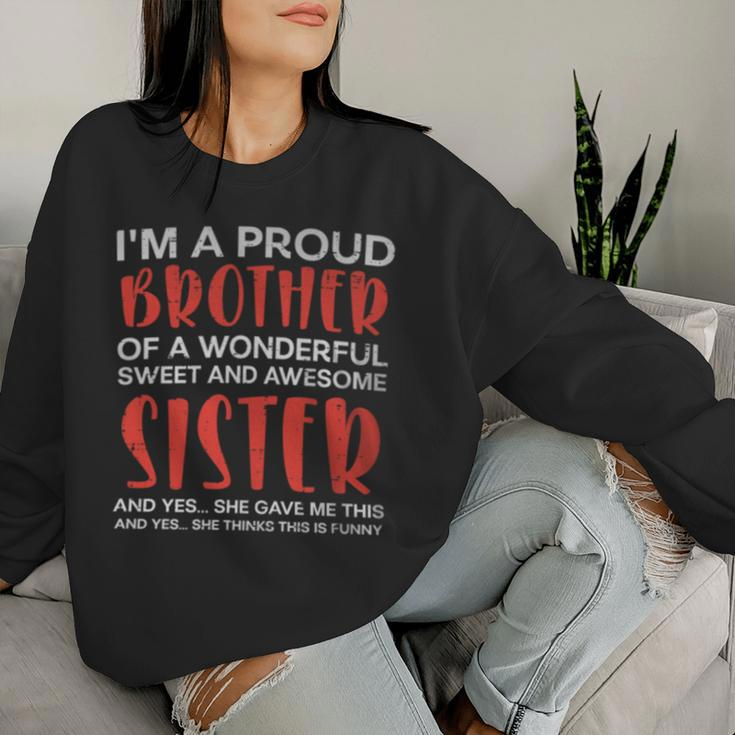 Proud Brother Of Wonderful Awesome Sister Bro Family Boy Women Sweatshirt Gifts for Her