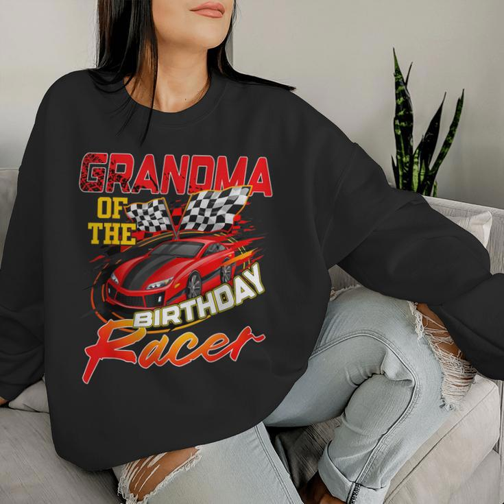 Race Car Party Grandma Of The Birthday Racer Racing Family Women Sweatshirt Gifts for Her