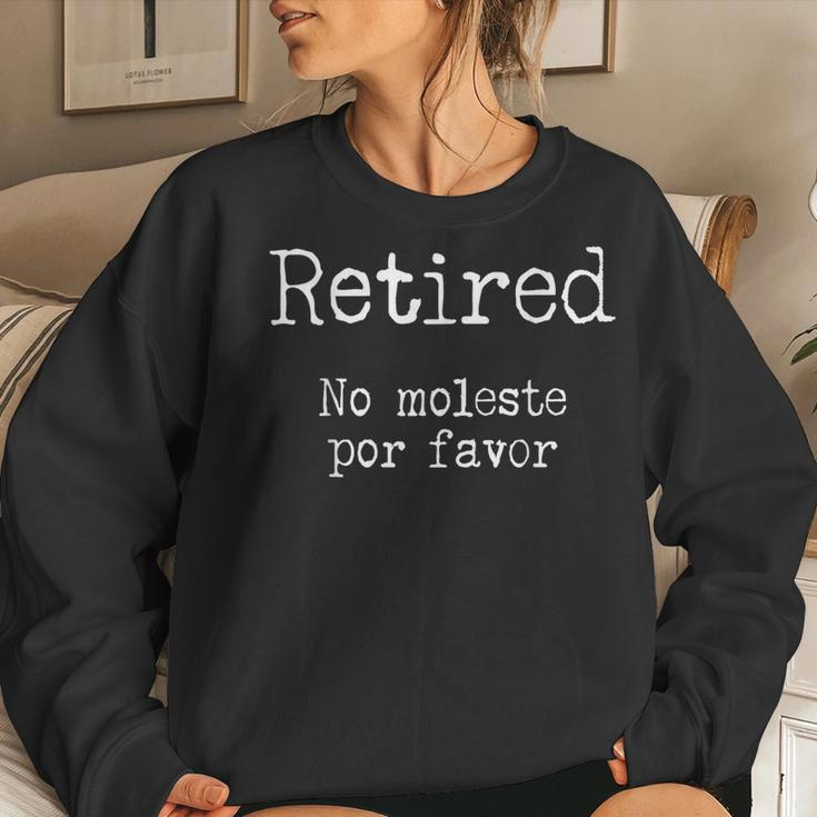 Retired No Moleste Spanish Do Not Disturb Saying Women Sweatshirt Gifts for Her