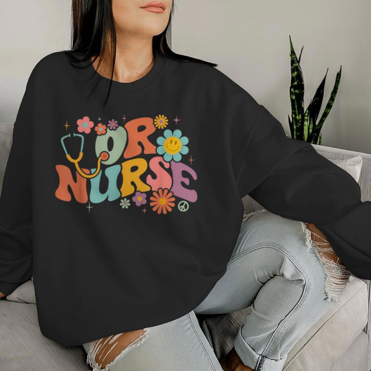 Retro Groovy Or Nursing School Medical Operating Room Nurse Women Sweatshirt Gifts for Her
