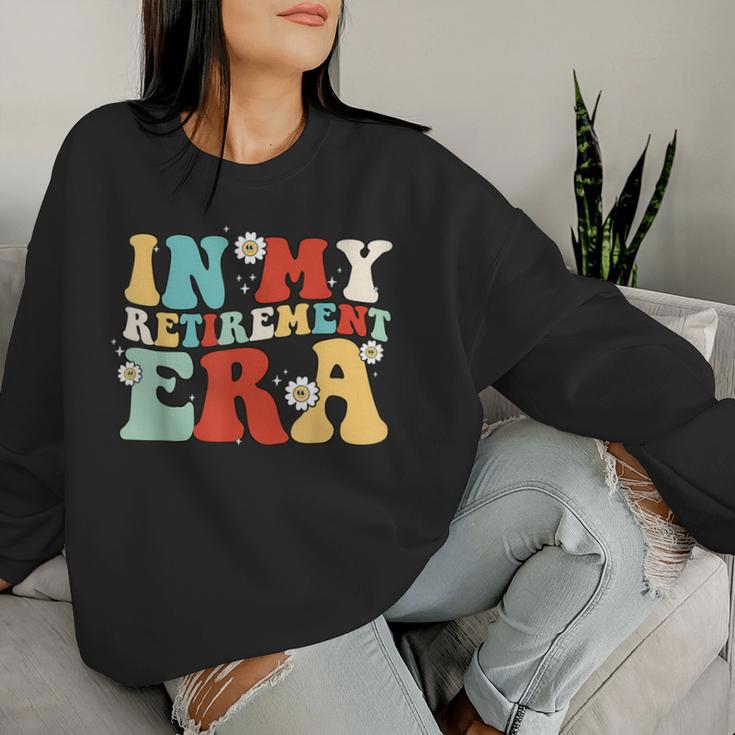 Retro Groovy In My Retirement Era Teacher Retired Women Sweatshirt Gifts for Her