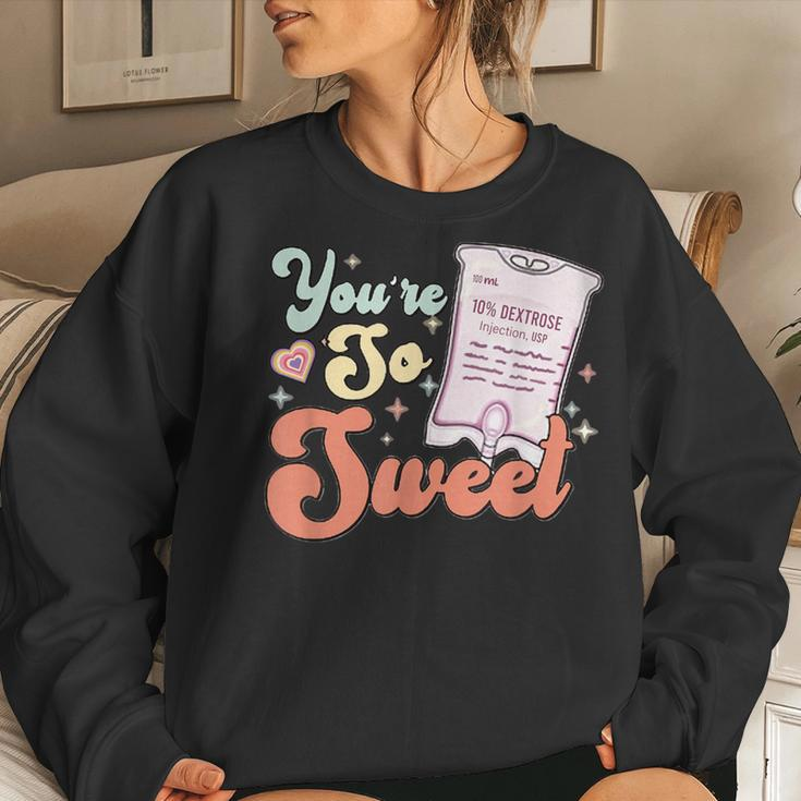 Retro Nurse Valentines Day D10w Icu Rn Er Ed You're So Sweet Women Sweatshirt Gifts for Her