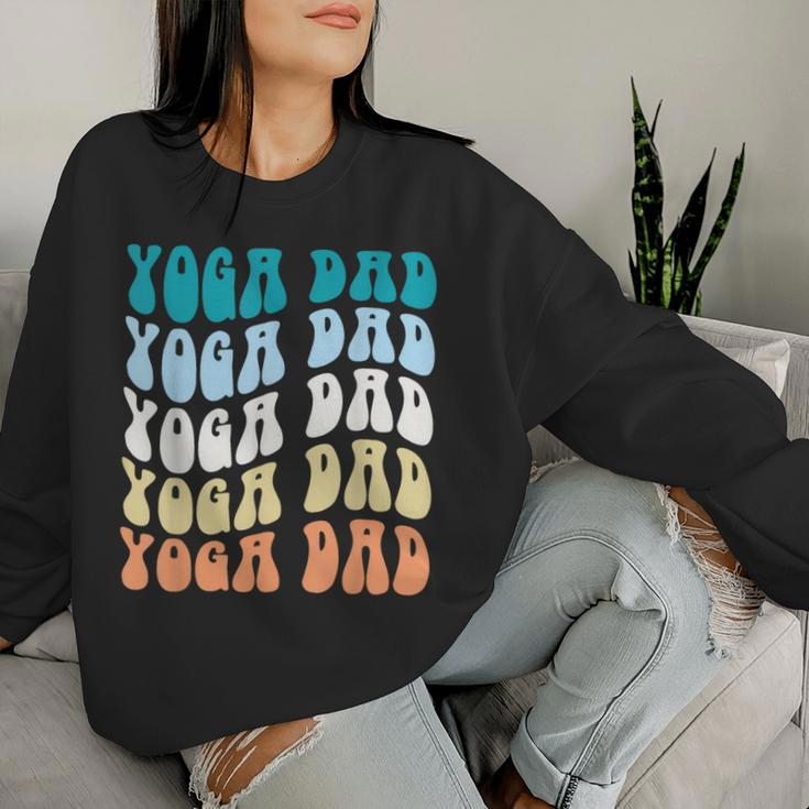 Retro Yoga Dad Father's Day Retro Groovy Daddy Yoga Women Sweatshirt Gifts for Her