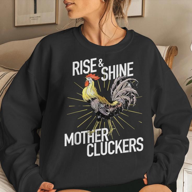 Rise And Shine Mother Cluckers Chicken Women Sweatshirt Gifts for Her