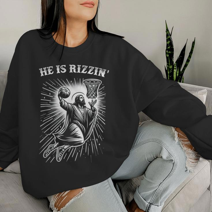 He Is Rizzin' Risen Jesus Christian Playing Basketball Women Sweatshirt Gifts for Her
