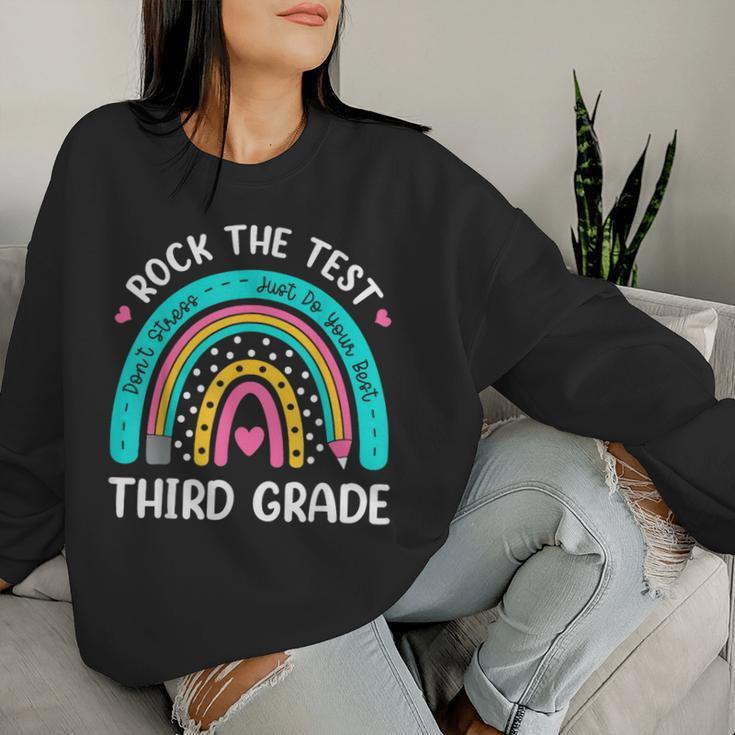 Rock The Test Third Grade Rainbow Test Day Teacher Student Women Sweatshirt Gifts for Her