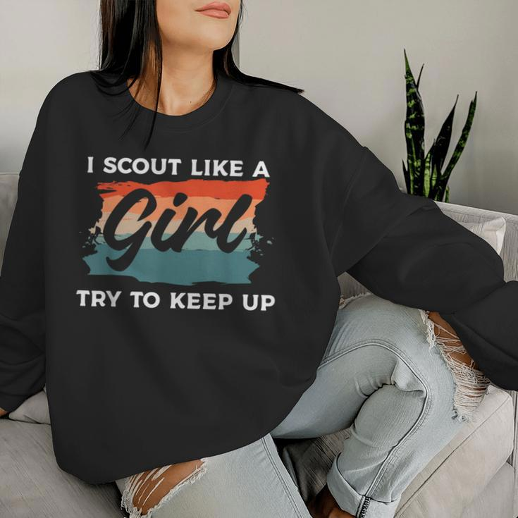 I Scout Like A Girl Try To Keep Up Camping Camper Women Sweatshirt Gifts for Her