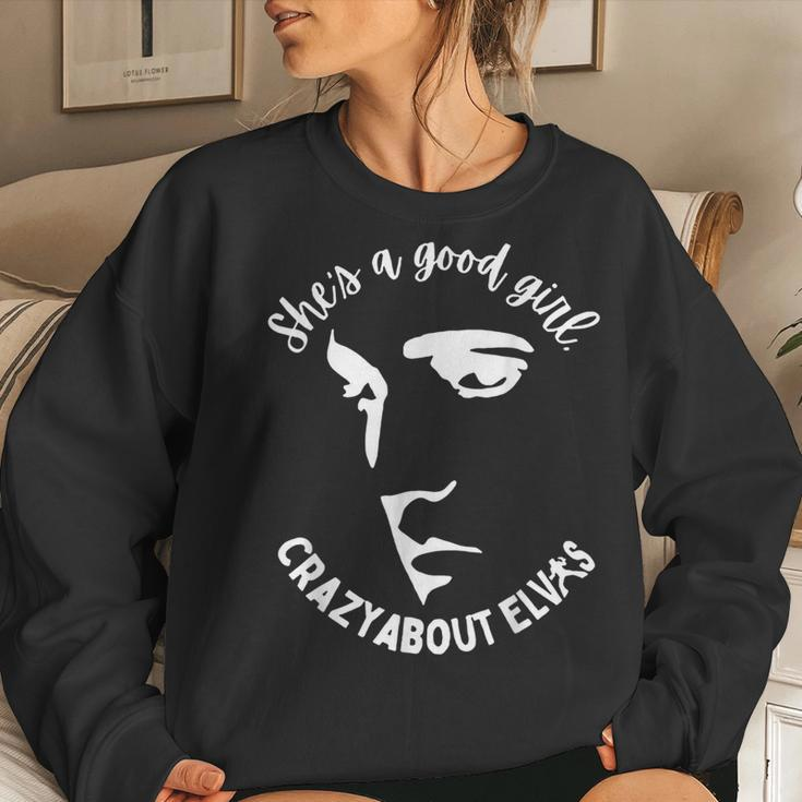 She Is A Good Girl Crazy About King Of Rock Roll Women Sweatshirt Gifts for Her