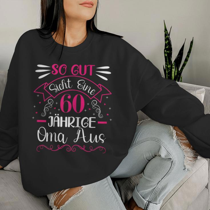 So Gut Sieht Eine 60 Yearige Oma Aus 60Th Birthday Sweatshirt Frauen Geschenke für Sie