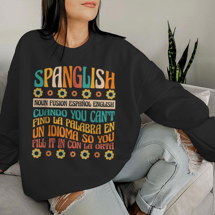 Spanglish English Spanglish Noun Teacher Mexican Women Sweatshirt Gifts for Her