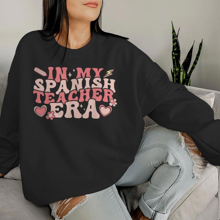 In My Spanish Teacher Era Groovy Spanish Teacher Women Sweatshirt Gifts for Her