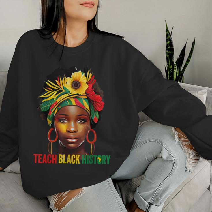 Teach Black History Month Afro Melanin Teacher Junenth Women Sweatshirt Gifts for Her