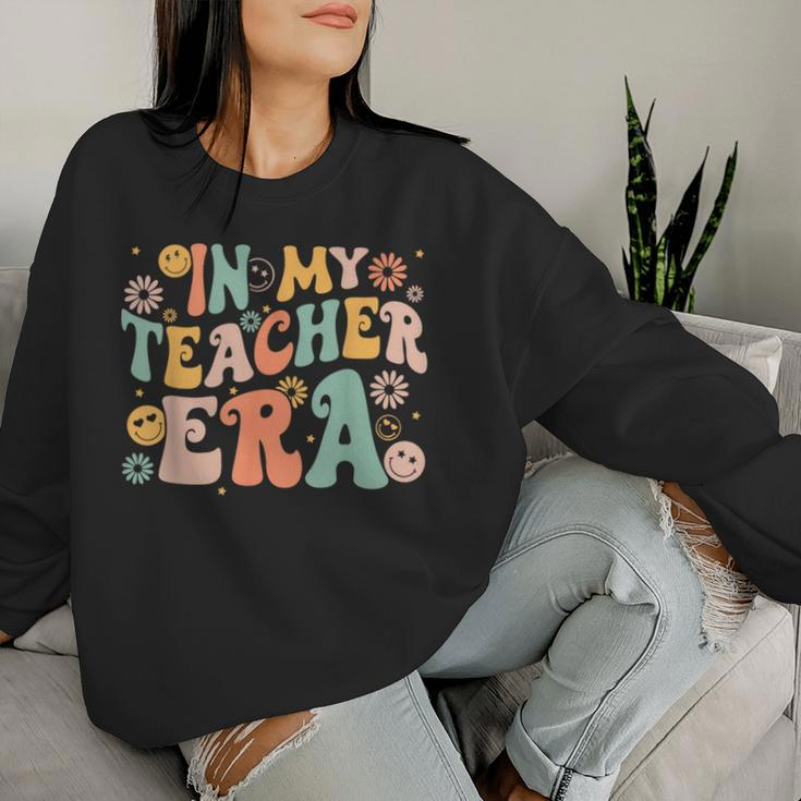 In My Teacher Era Retro Groovy Vintage First Day Of School Women Sweatshirt Gifts for Her