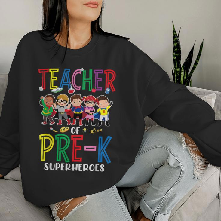 Teacher Of Pre K Superheroes Teacher New School Year Women Sweatshirt Gifts for Her