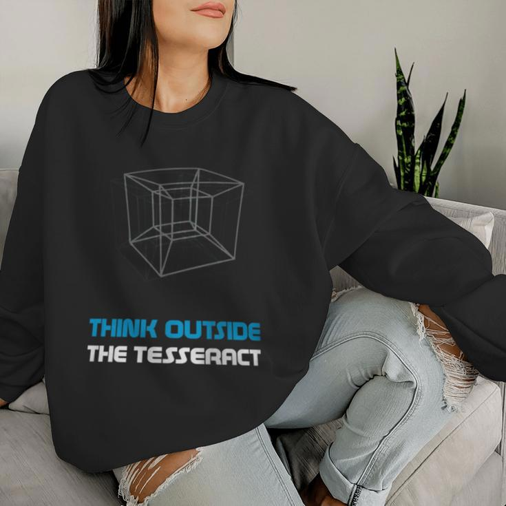Think Outside The Tesseract Geometry Math Teacher Physics Women Sweatshirt Gifts for Her