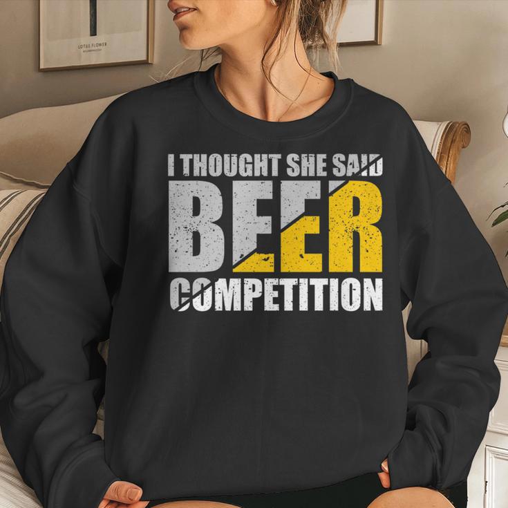 I Thought She Said Beer Competition Cheer Dad Beer Lover Women Sweatshirt Gifts for Her