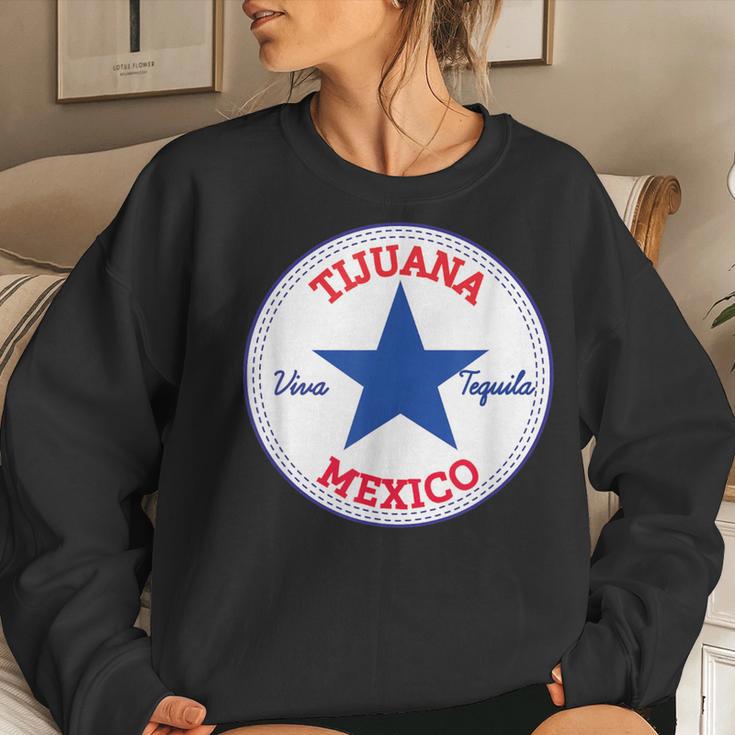 Tijuana Baja California Mexico Viva Tequila Women Sweatshirt Gifts for Her