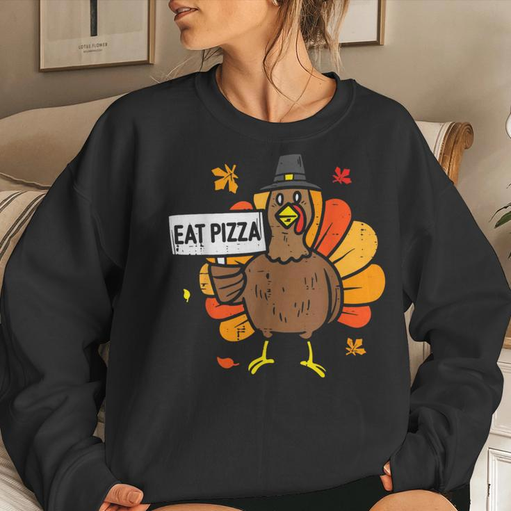 Turkey Eat Pizza Thanksgiving Party Kid Women Sweatshirt Gifts for Her