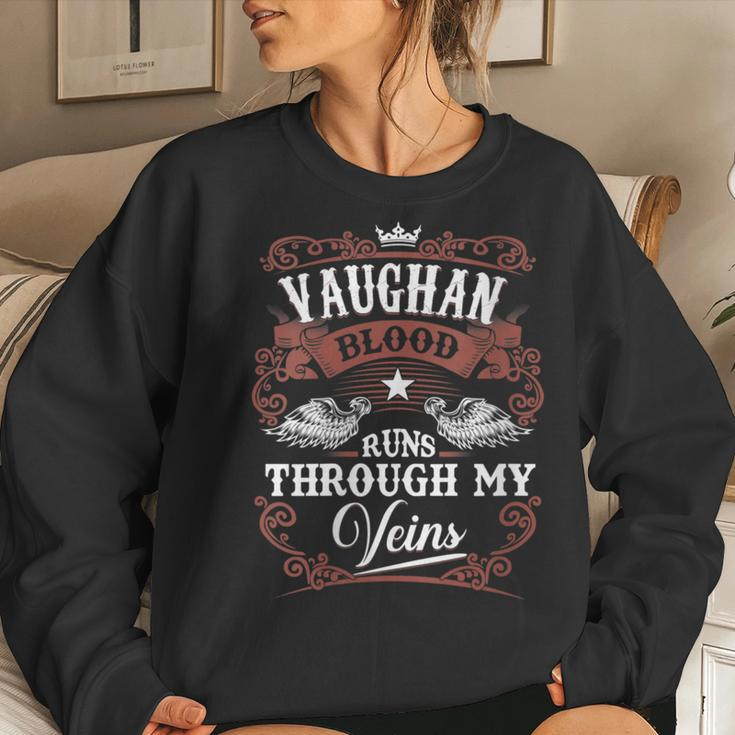 Vaughan Blood Runs Through My Veins Family Name Vintage Women Sweatshirt Gifts for Her