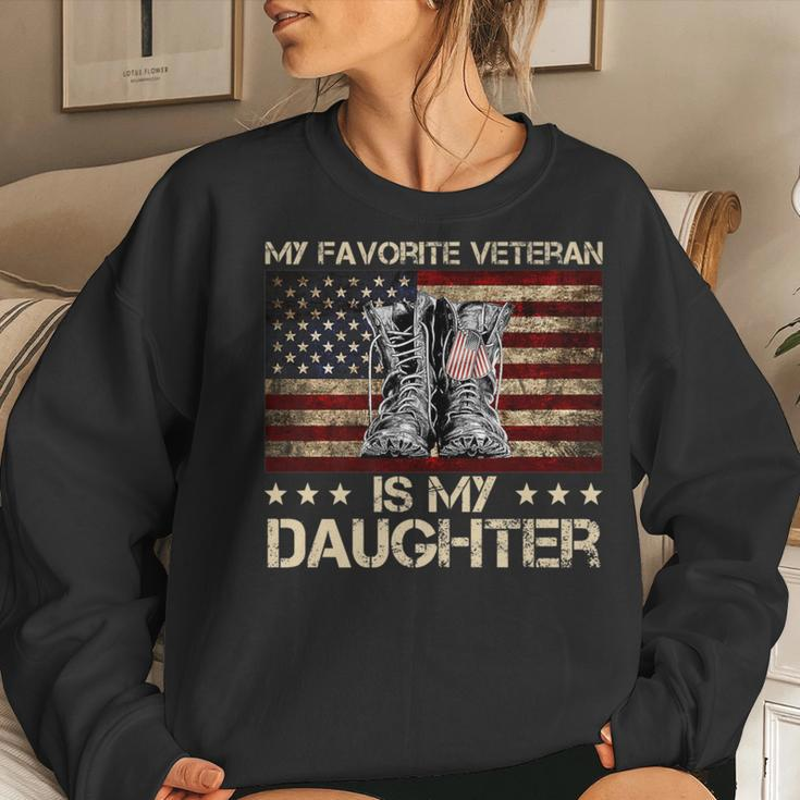 Veteran's Day My Favorite Veteran Is My Daughter Proud Dad Women Sweatshirt Gifts for Her