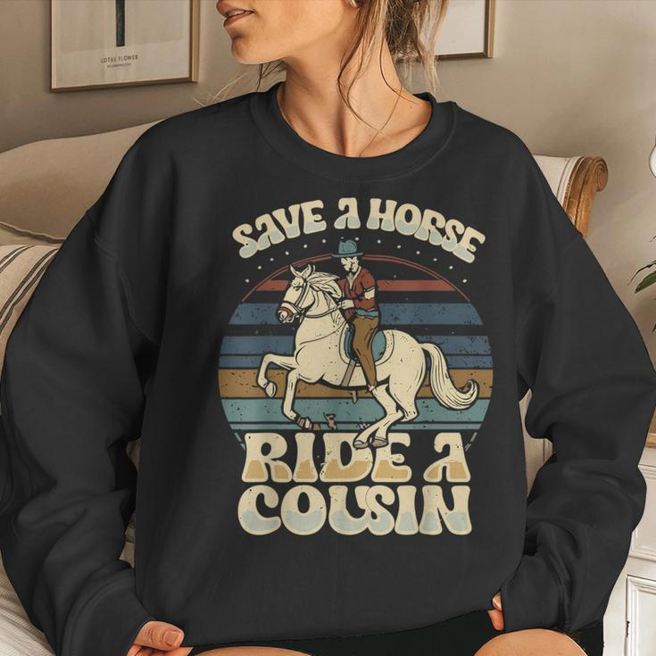 Vintage Sayings Save A Horse Ride A Cousin Women Sweatshirt Gifts for Her