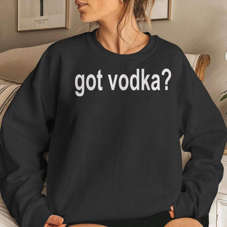 Got VodkaParty Women Sweatshirt Gifts for Her