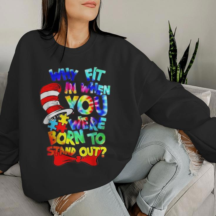 Why Fit In Doctor Teacher Cat In Hat Cool Autism Awareness Women Sweatshirt Gifts for Her