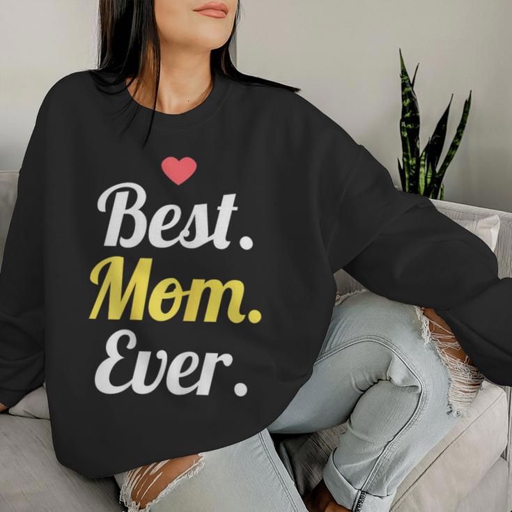 Women's Best Mom Ever Sweatshirt Frauen Geschenke für Sie