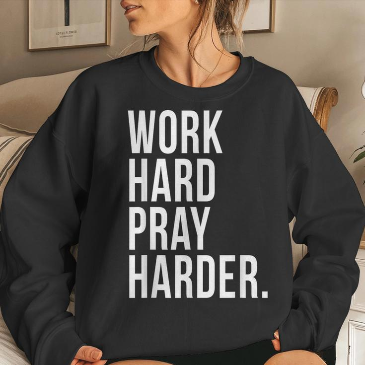 Work Hard Pray Harder God Prayer Christian Catholic Women Sweatshirt Gifts for Her