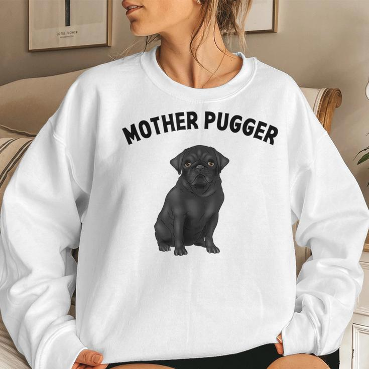 Black Pug Mother-Pugger Women Sweatshirt Gifts for Her