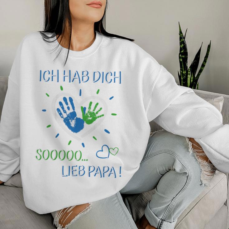 Children's Ich Hab Dich Lieb Papa For Girls And Boys 80 Sweatshirt Frauen Geschenke für Sie