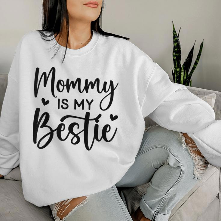 Cool Bestie Mom Life Matching Mommy Is My Bestie Women Sweatshirt Gifts for Her