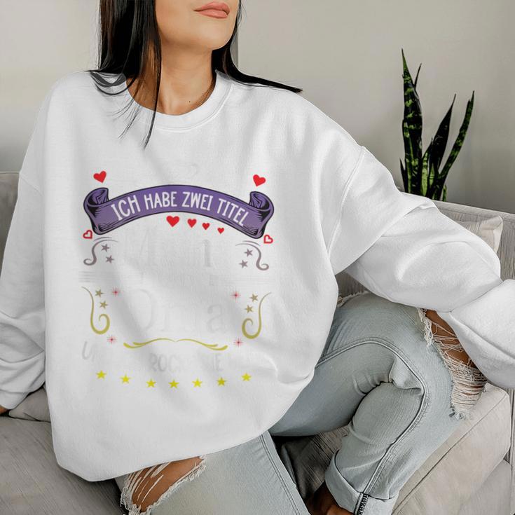 Damen Ich Habe Zwei Titel Mama & Oma Muttertag Spruch Geburtstag Sweatshirt Frauen Geschenke für Sie