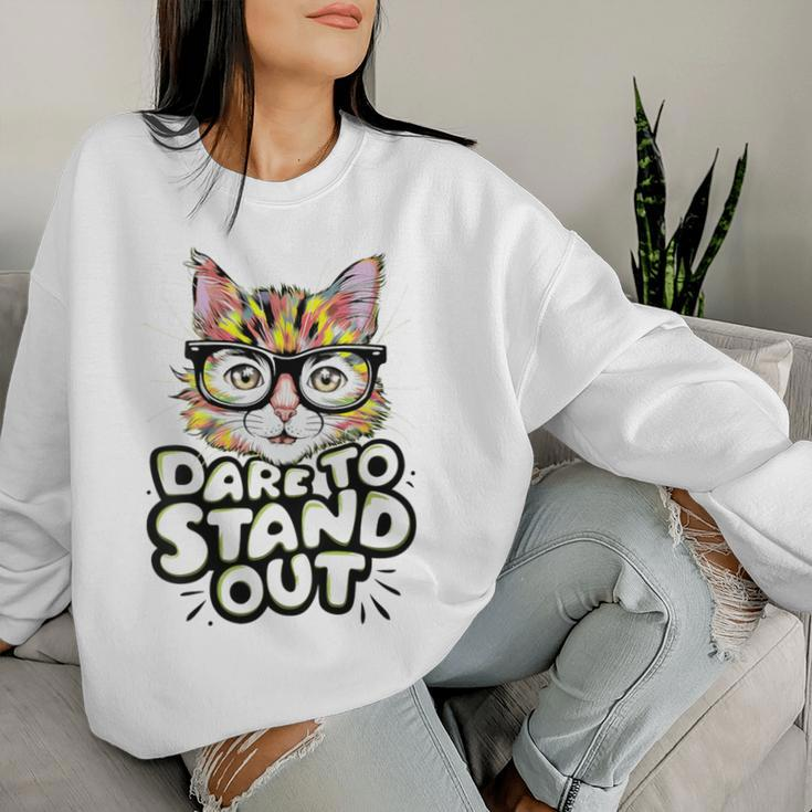 Dare To Stand Out Cat Lovers Trendy Fashionistas Women Sweatshirt Gifts for Her