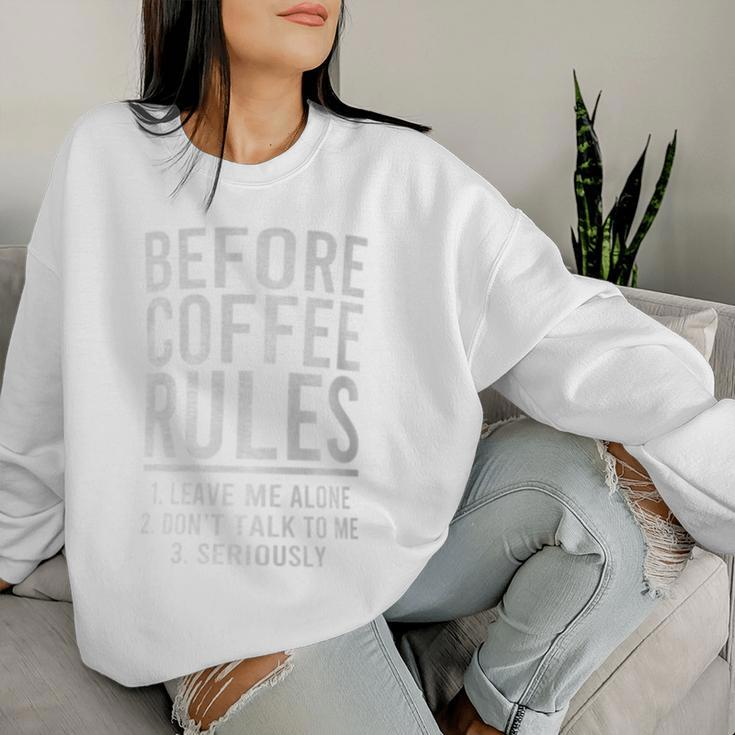 Before Coffee Rules Women Sweatshirt Gifts for Her
