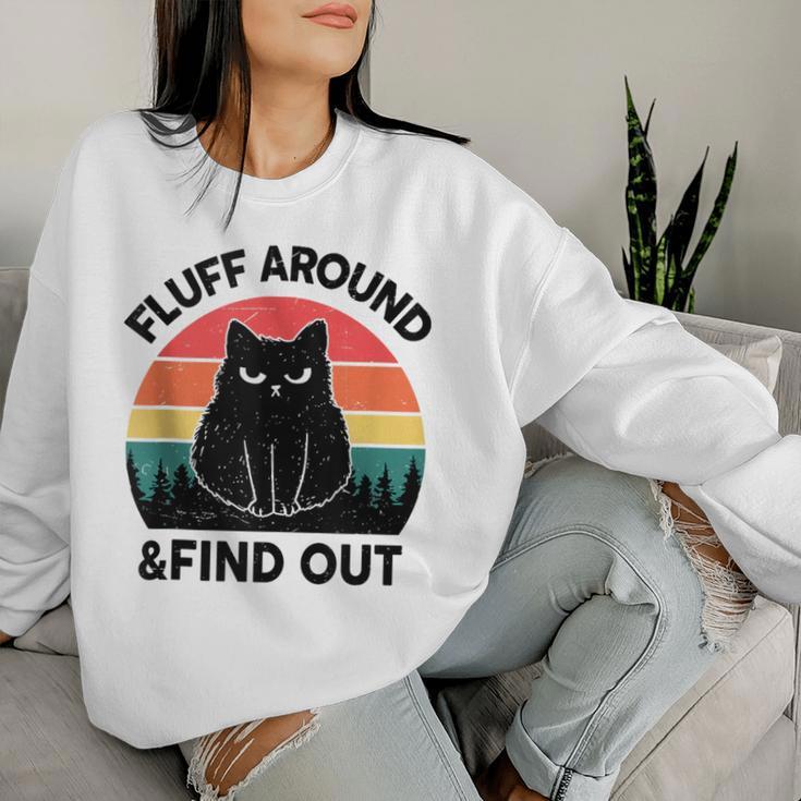 Fluff Around Find Out Adult Humor Sarcastic Black Cat Women Sweatshirt Gifts for Her