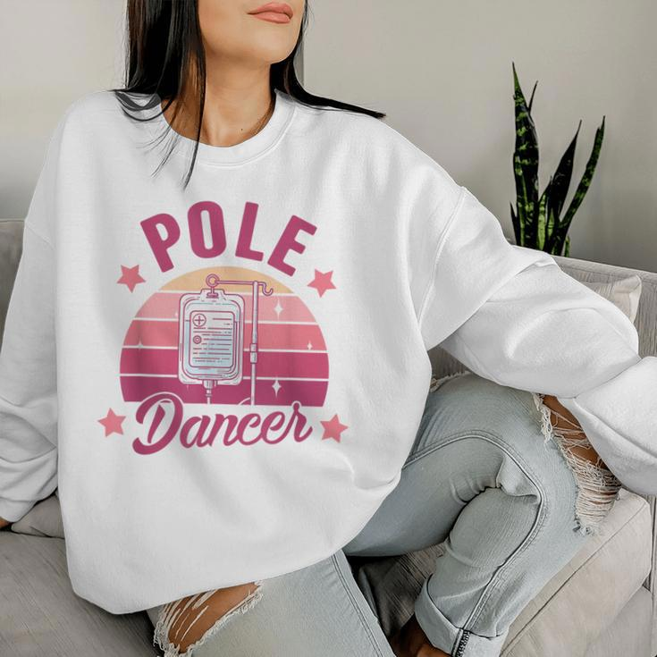 Oncology Nurse Chemo Day Cancer Warrior Pole Dancer Women Sweatshirt Gifts for Her