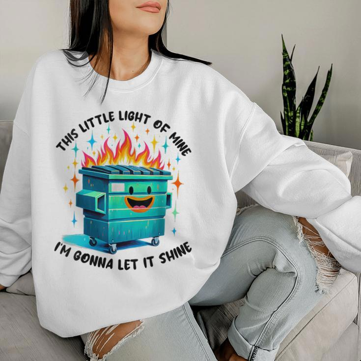 Groovig This Little Light Of Me Lil Dumpster Fire Women Sweatshirt Gifts for Her