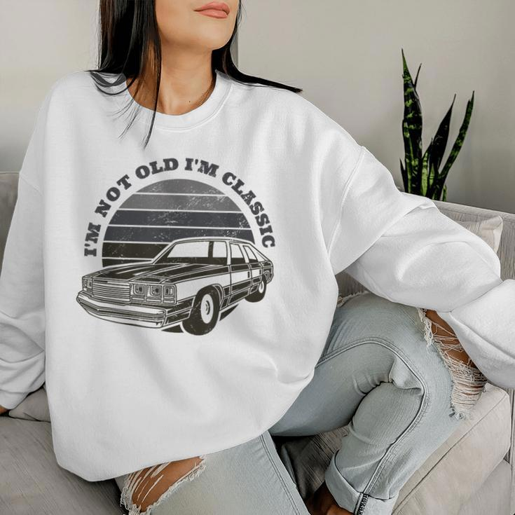 I'm Not Old I'm Classic Vintage Car Graphic Men Women Women Sweatshirt Gifts for Her