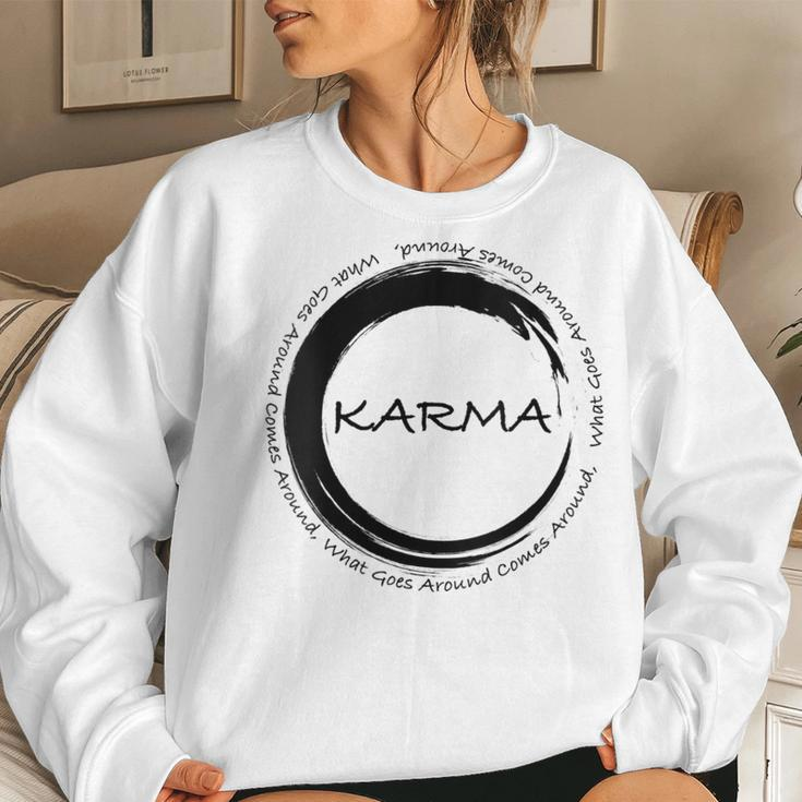 Karma What Goes Around Comes Around Karma Women Sweatshirt Gifts for Her
