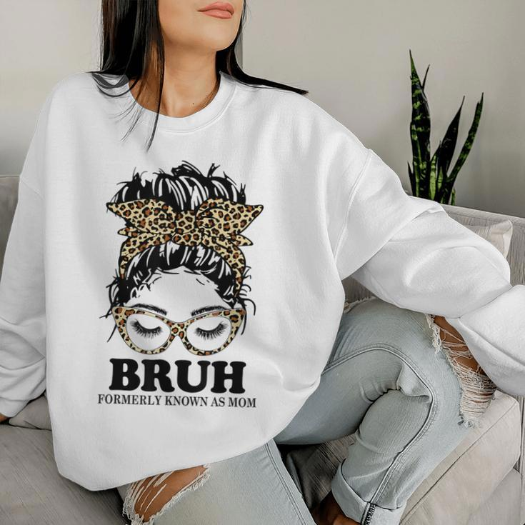 Leopard Messy Bun Bruh Formerly Known As Mom Women Sweatshirt Gifts for Her