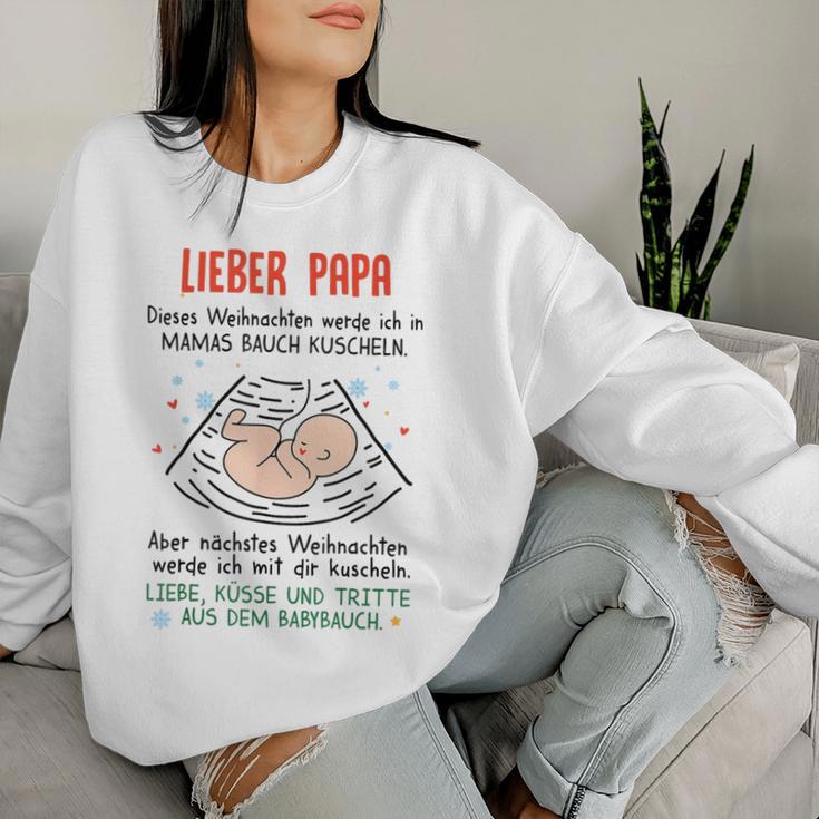 Lieber Papa Dieses Weihnachten Werde Ich In Mamas Belly Sweatshirt Frauen Geschenke für Sie