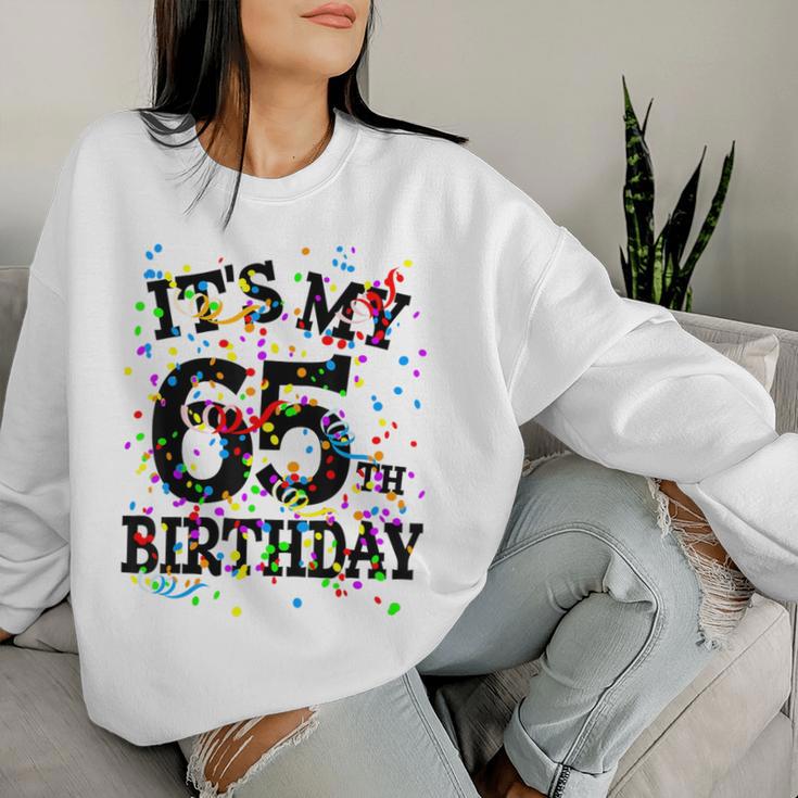 Lustiges Zum 65 Geburtstag Aufschrift It's My 65Th Birthday Für Männer Und Frauen Sweatshirt Frauen Geschenke für Sie