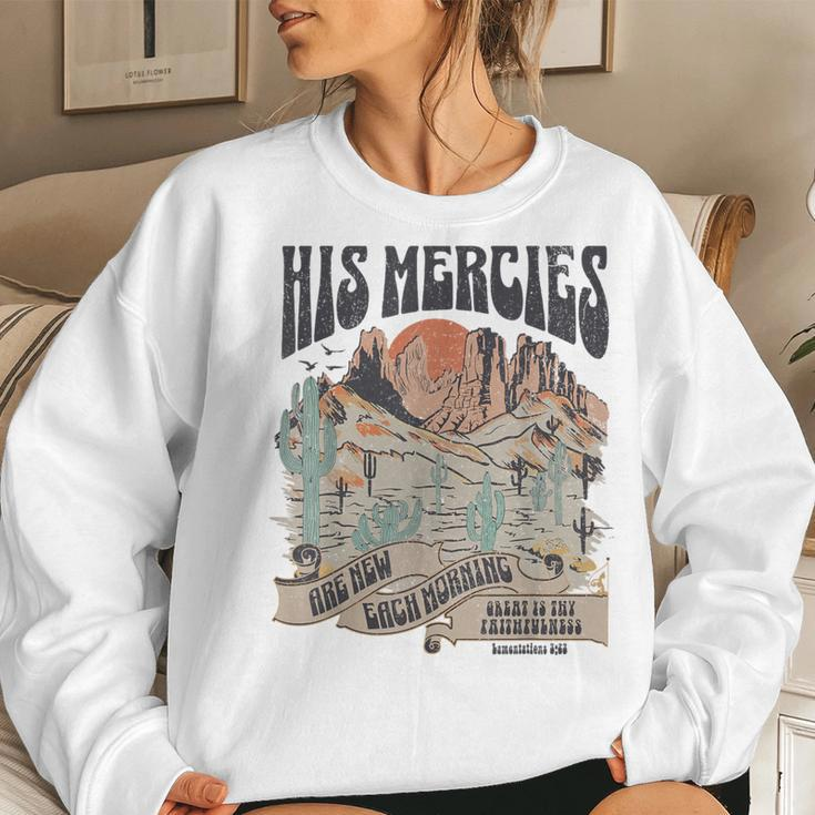 His Mercies Are New Every Morning Christian Bible Verse Women Sweatshirt Gifts for Her